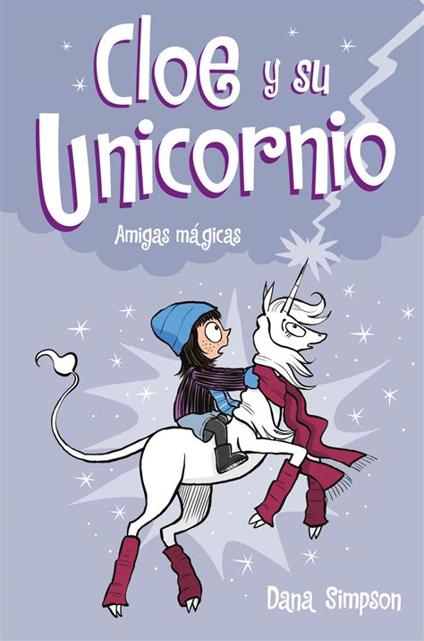 chloe y su unicornio|Serie/Saga: Cloe y su Unicornio .